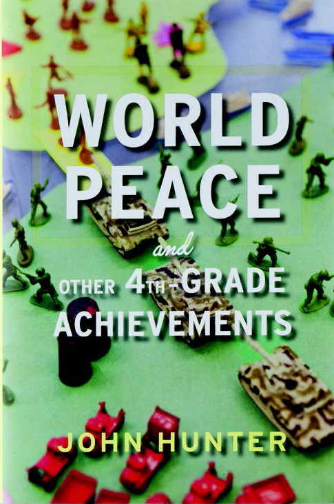 An image of the book cover for "World Peace and Other 4th-Grade Achievements." The cover image is of plastic toy soldiers.