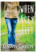 An image of the book cover for "When Kacey Left." The cover image is a person walking in a field.
