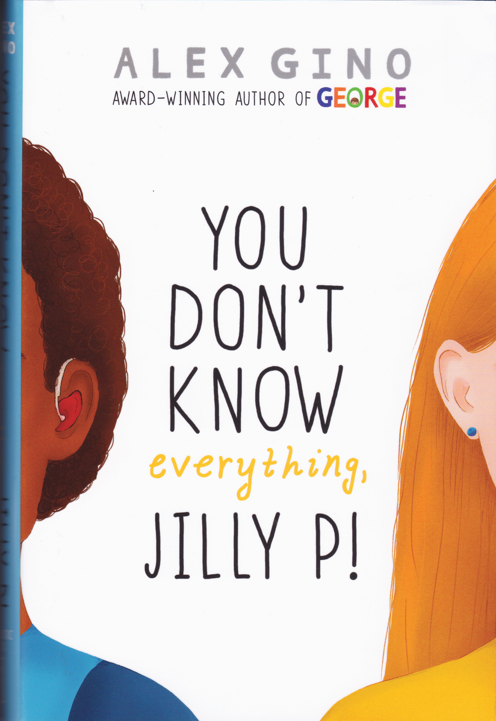 Book cover of 'You Don't Know Everything, Jilly P!' The cover is of an illustration of two people. Only their eyes, hair and shoulders are shown.