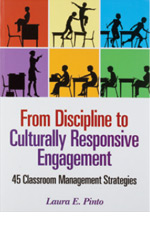 From Discipline to Culturally Responsive Engagement 