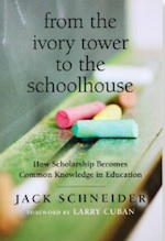 From the Ivory Tower to the Schoolhouse