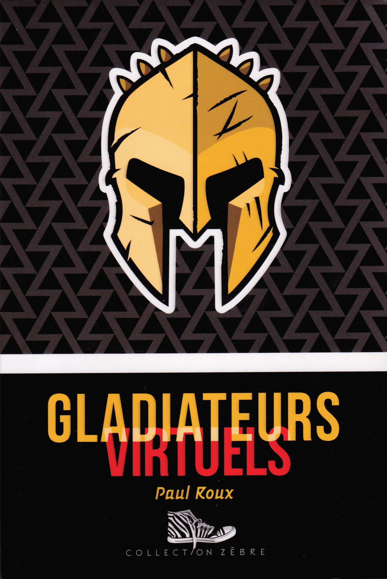 Image de la couverture du livre «Gladiateurs virtuels». La couverture est un casque de gladiateur jaune doré sur fond noir.