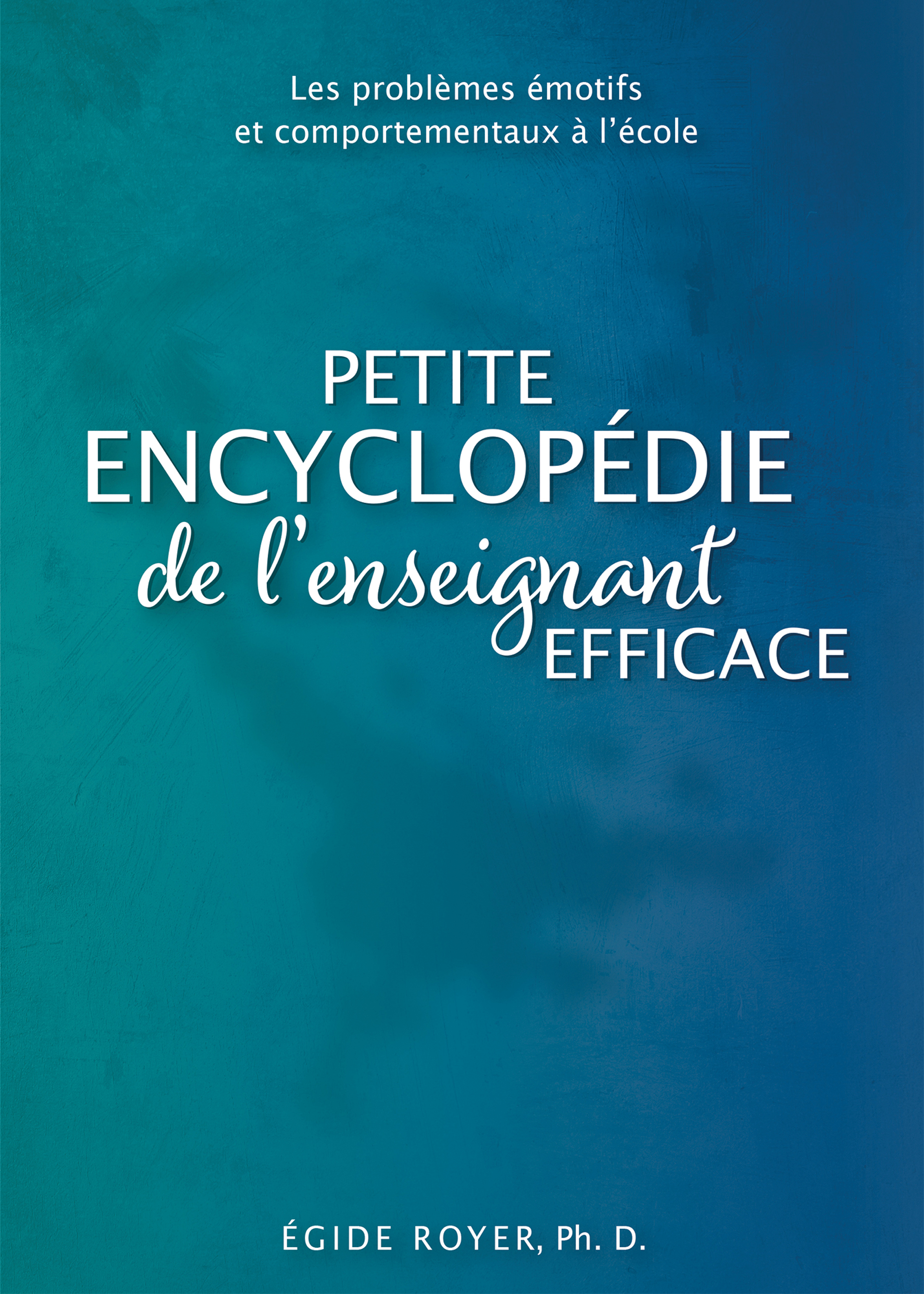 Photo de la couverture du livre «Petite encyclopédie de l'enseignant efficace».