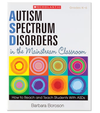 An image of the book cover for 'Autism Spectrum Disorders in the Mainstream Classroom.' The cover image is of the words, 'Autism Spectrum Disorders in the Mainstream Classroom.'