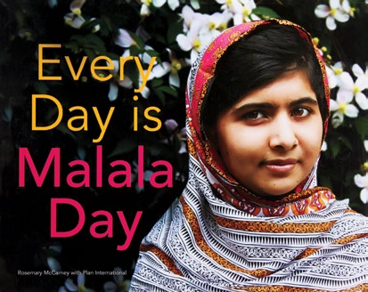 An image of the book cover for 'Every Day is Malala Day'. The cover image is of Malala Yousafzai.