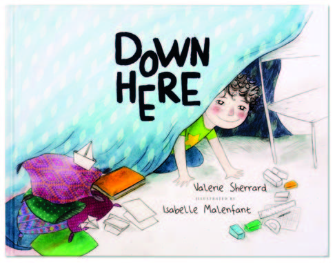 An image of the book cover for 'Down Here.' The cover image is an illustration of a young boy hiding under blankets.