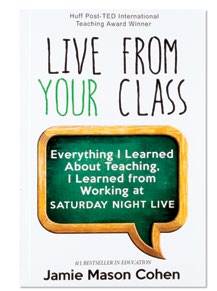 An image of the book cover for "Live From Your Class." The cover image is a blackboard.