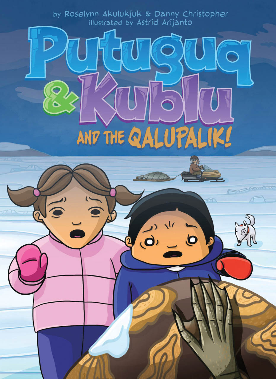Photo of a book cover of 'Putuguq & Kublu and the Qalupalik!' The cover is an illustration of two people who are scared with their mouths open.