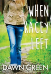 When Kacey Left