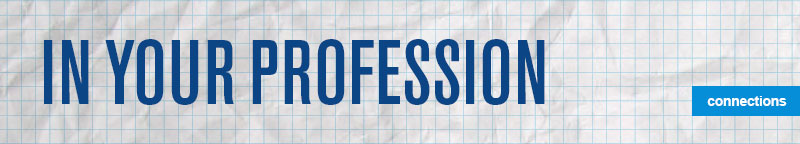 Connections: In Your Profession