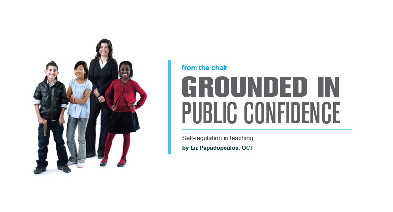 (from the chair , Liz Papadopulous OCT, grounded in public confidence, self-regulation in teaching. )